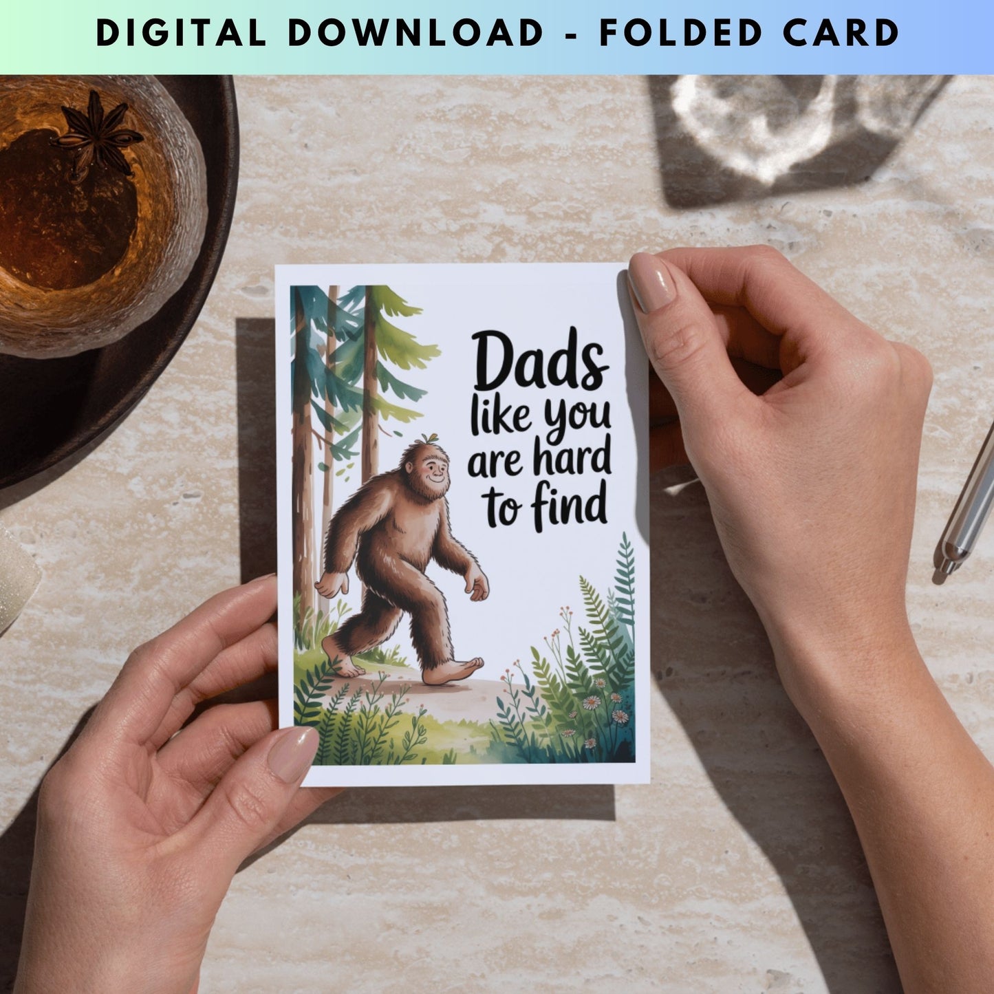 Bigfoot Dad Greeting Card - Digital Download - Print at Home