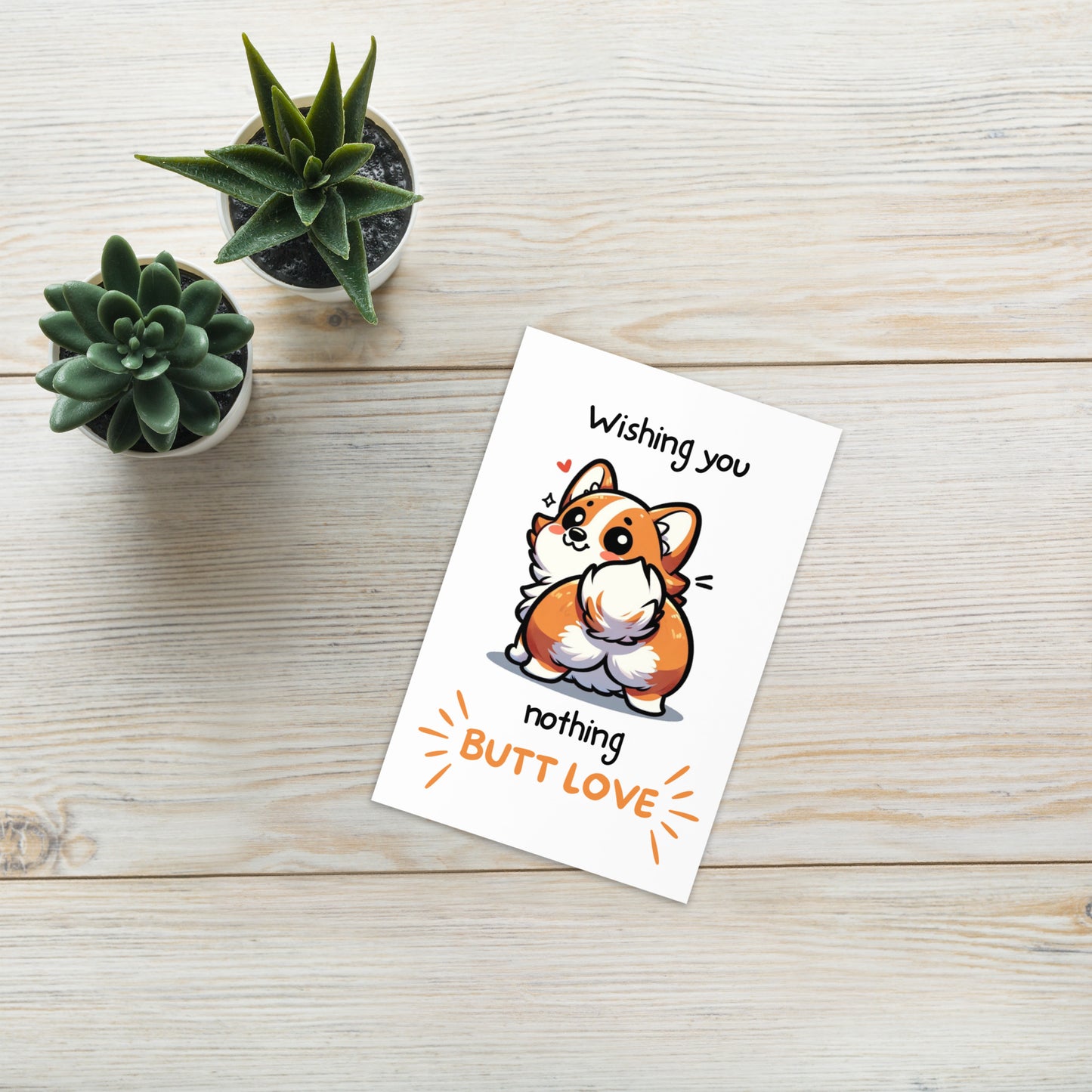 Nothing Butt Love Corgi Funny Anniversary Greeting Card