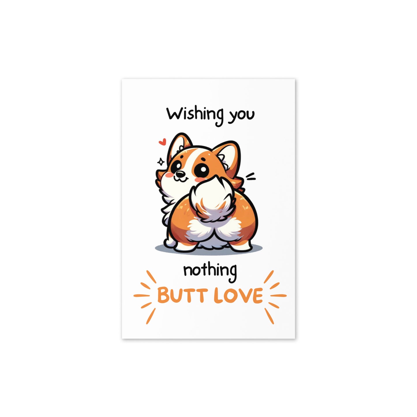 Nothing Butt Love Corgi Funny Anniversary Greeting Card