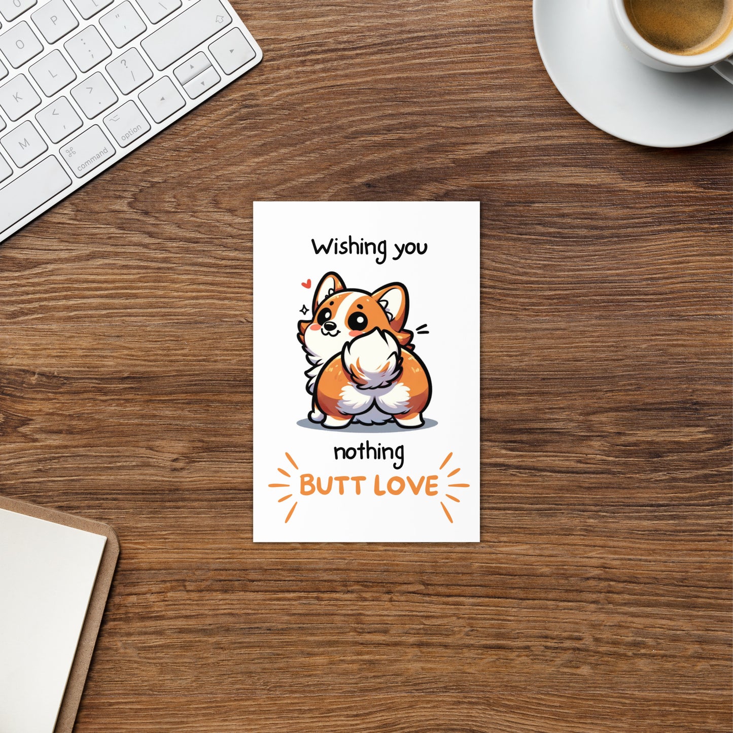 Nothing Butt Love Corgi Funny Anniversary Greeting Card