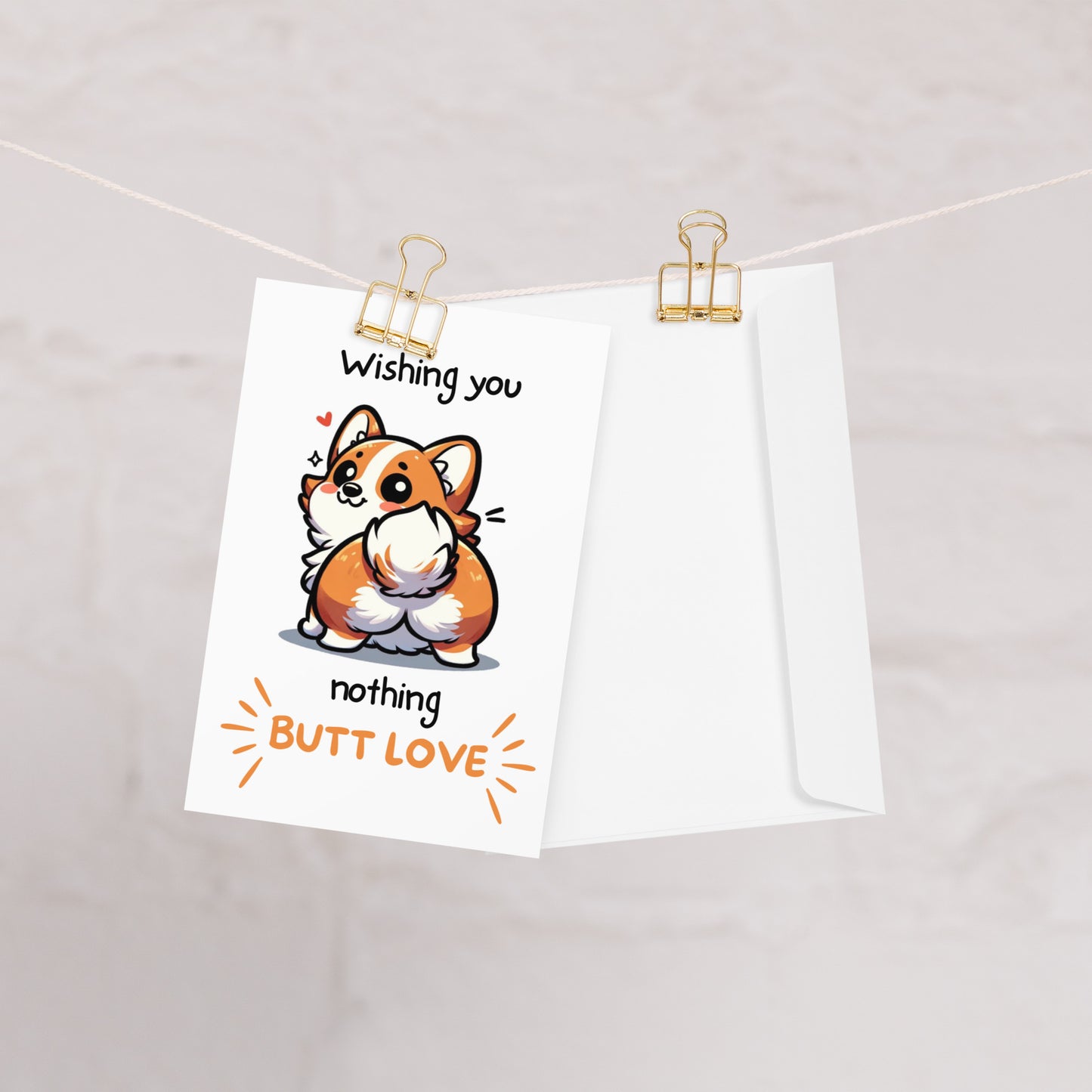 Nothing Butt Love Corgi Funny Anniversary Greeting Card