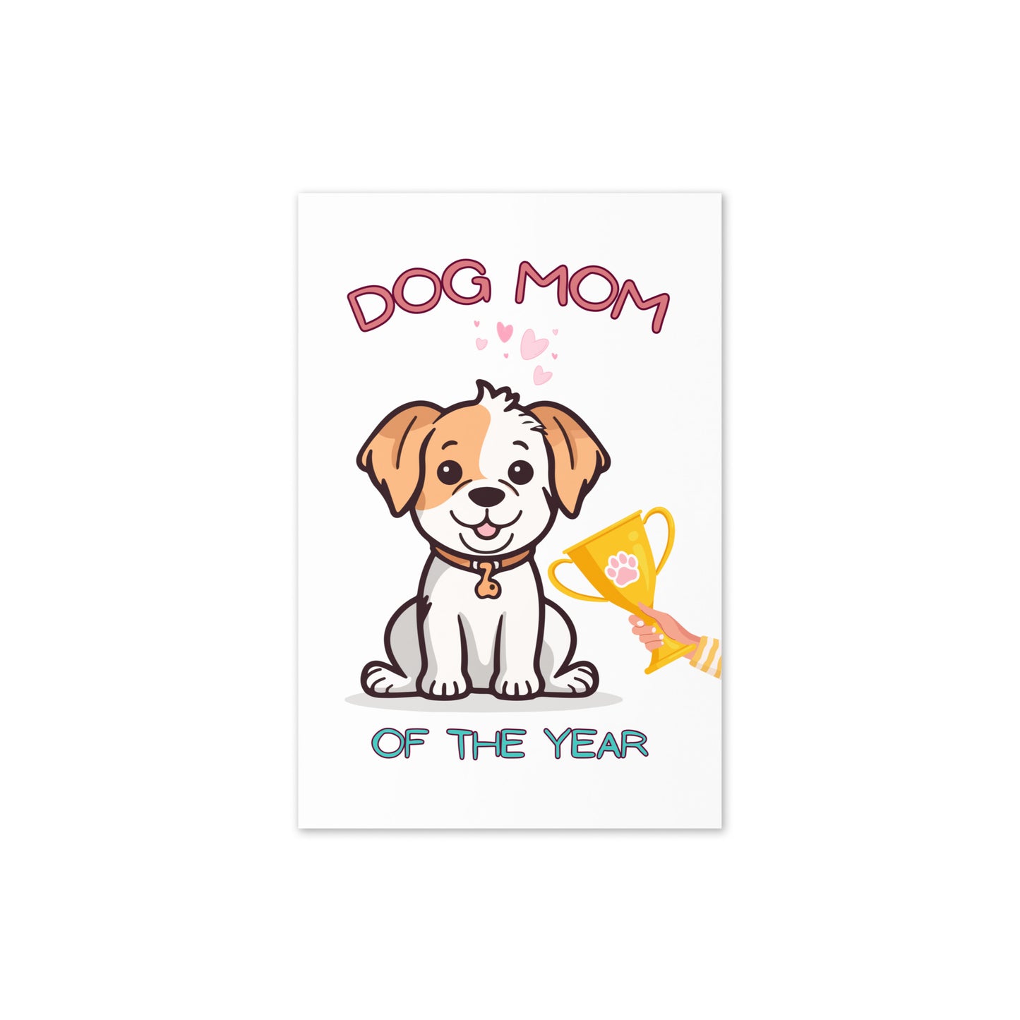 Dog Mom of the Year Greeting Card