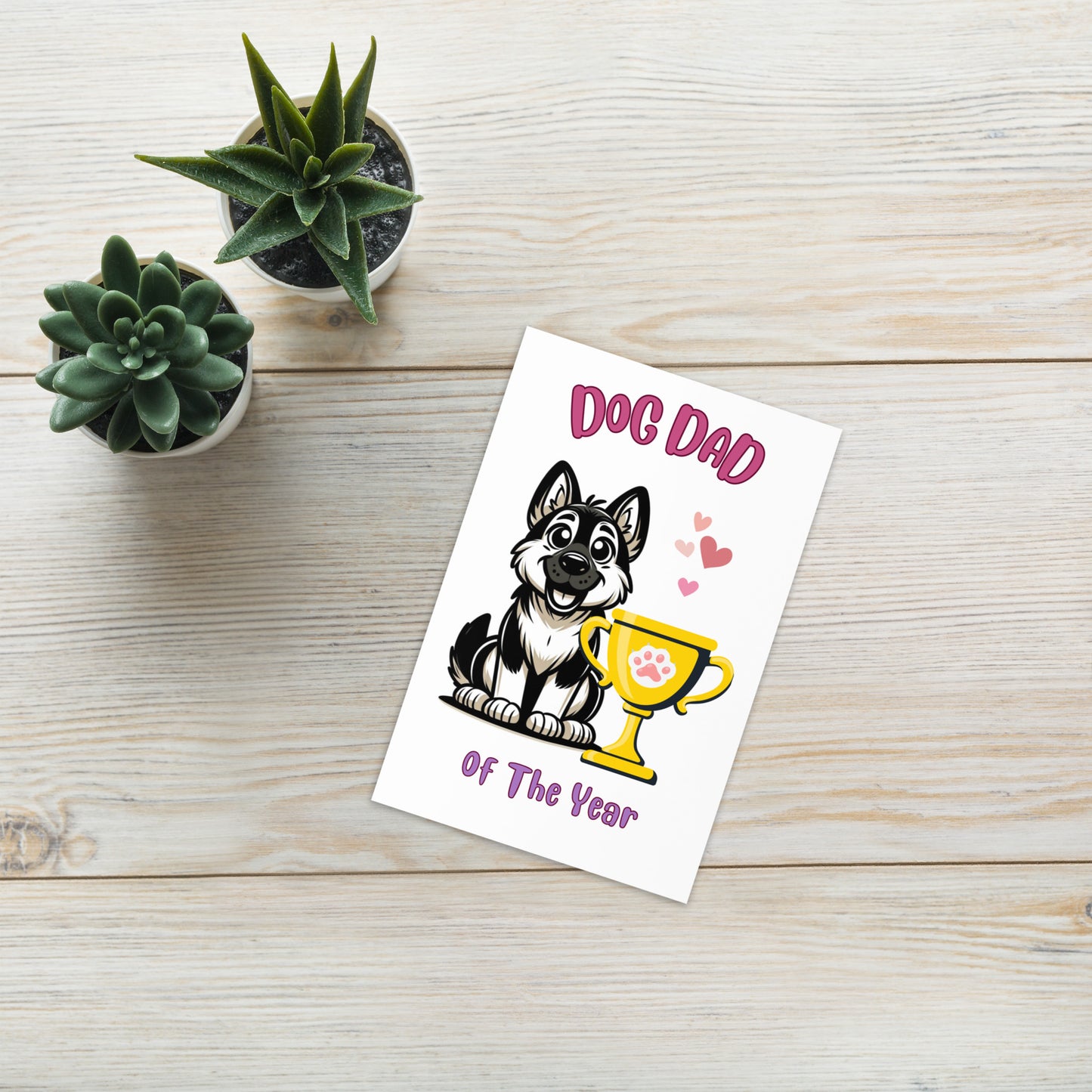 German Shepherd Dog Dad Of the Year Fathers Day Card