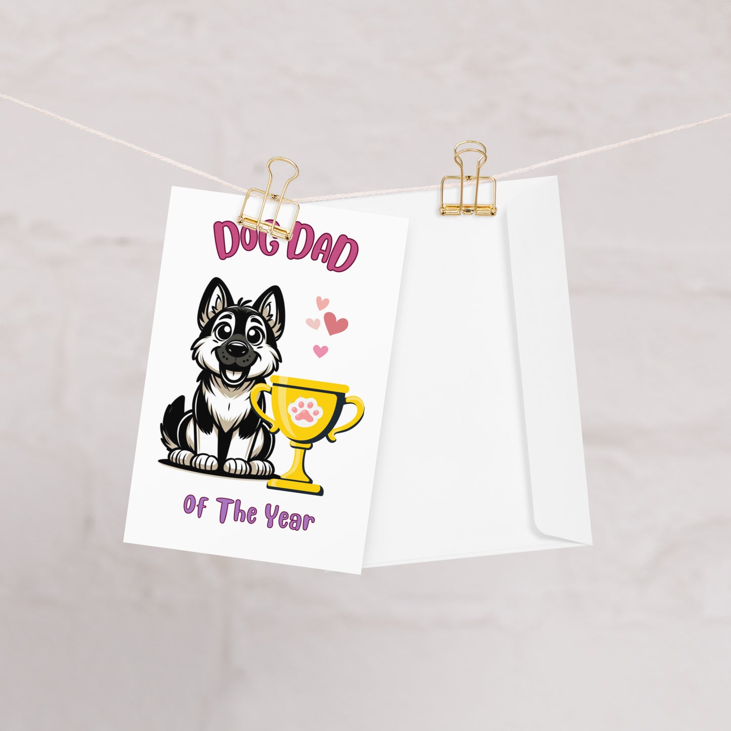 German Shepherd Dog Dad Of the Year Fathers Day Card