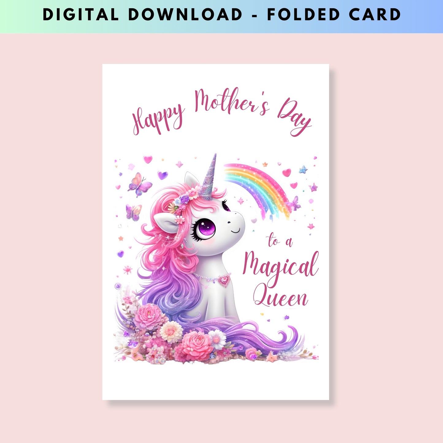 Magical Mom Unicorn Mother's Day Card - Digital Download - Print at Home