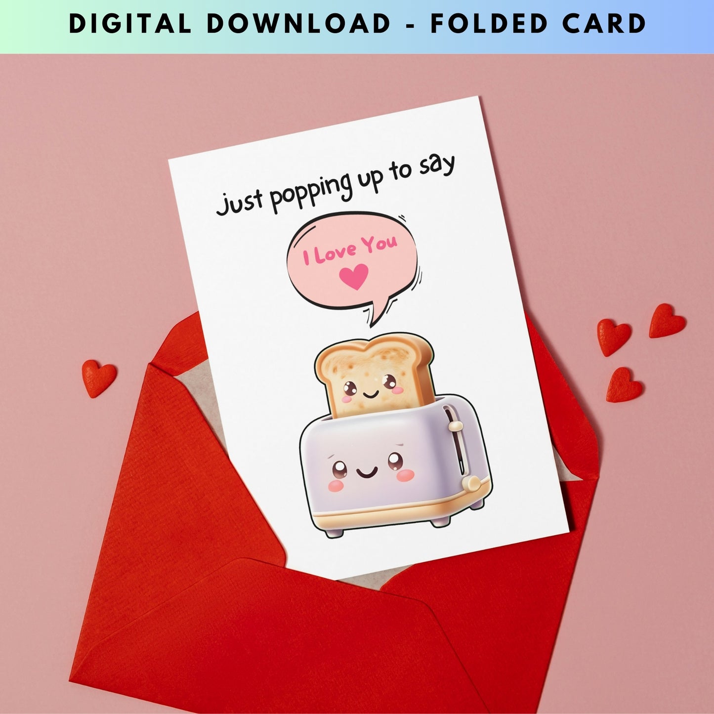 Funny Toast I Love You Greeting Card - Digital Download - Print at Home