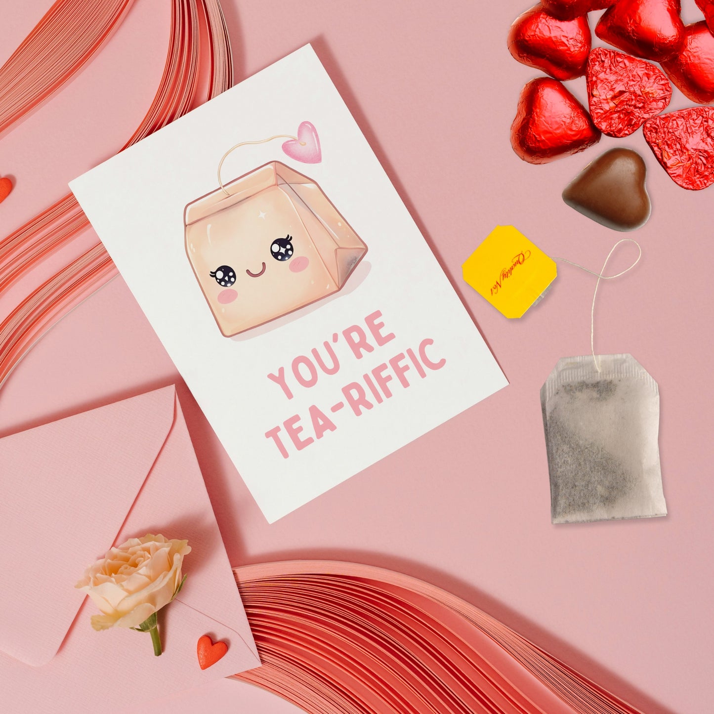 You are Tea-riffic Funny Greeting Card