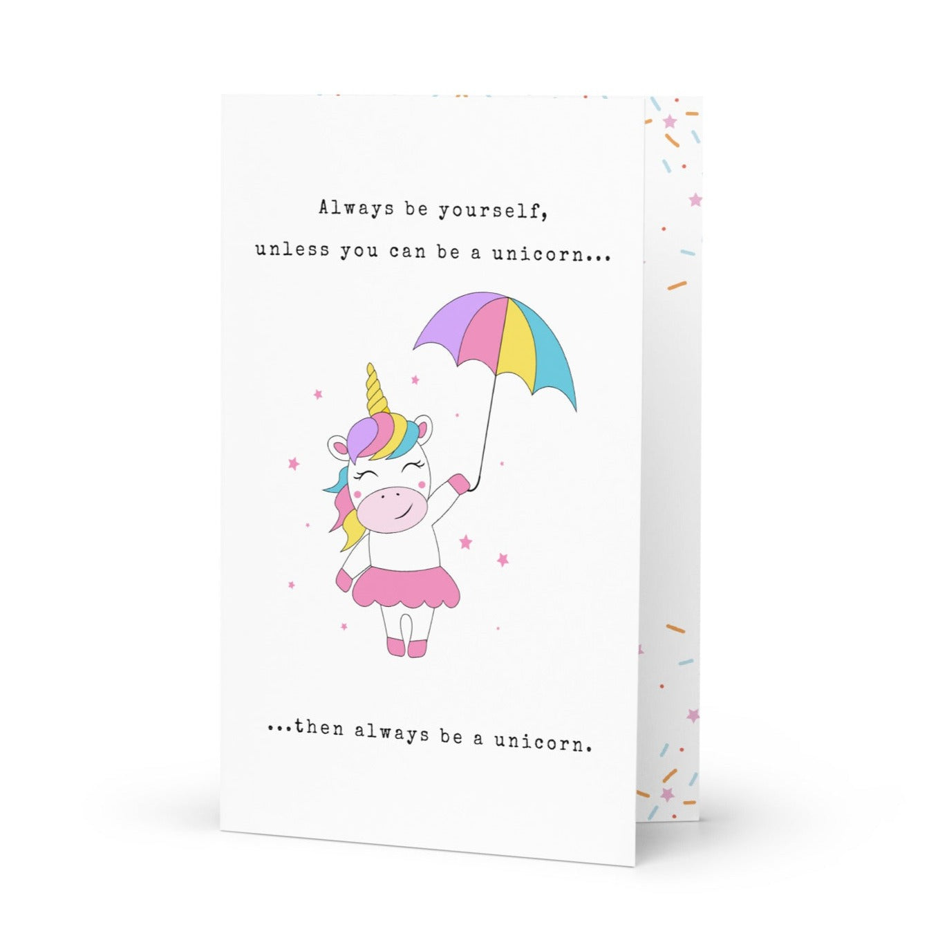 Always be a Unicorn Greeting card