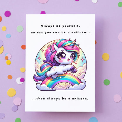 Always be a Unicorn on Clouds Greeting Card