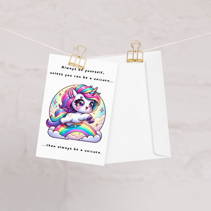 Always be a Unicorn on Clouds Greeting Card