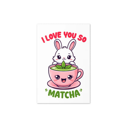 I love You so Matcha Bunny Valentine's Day Card