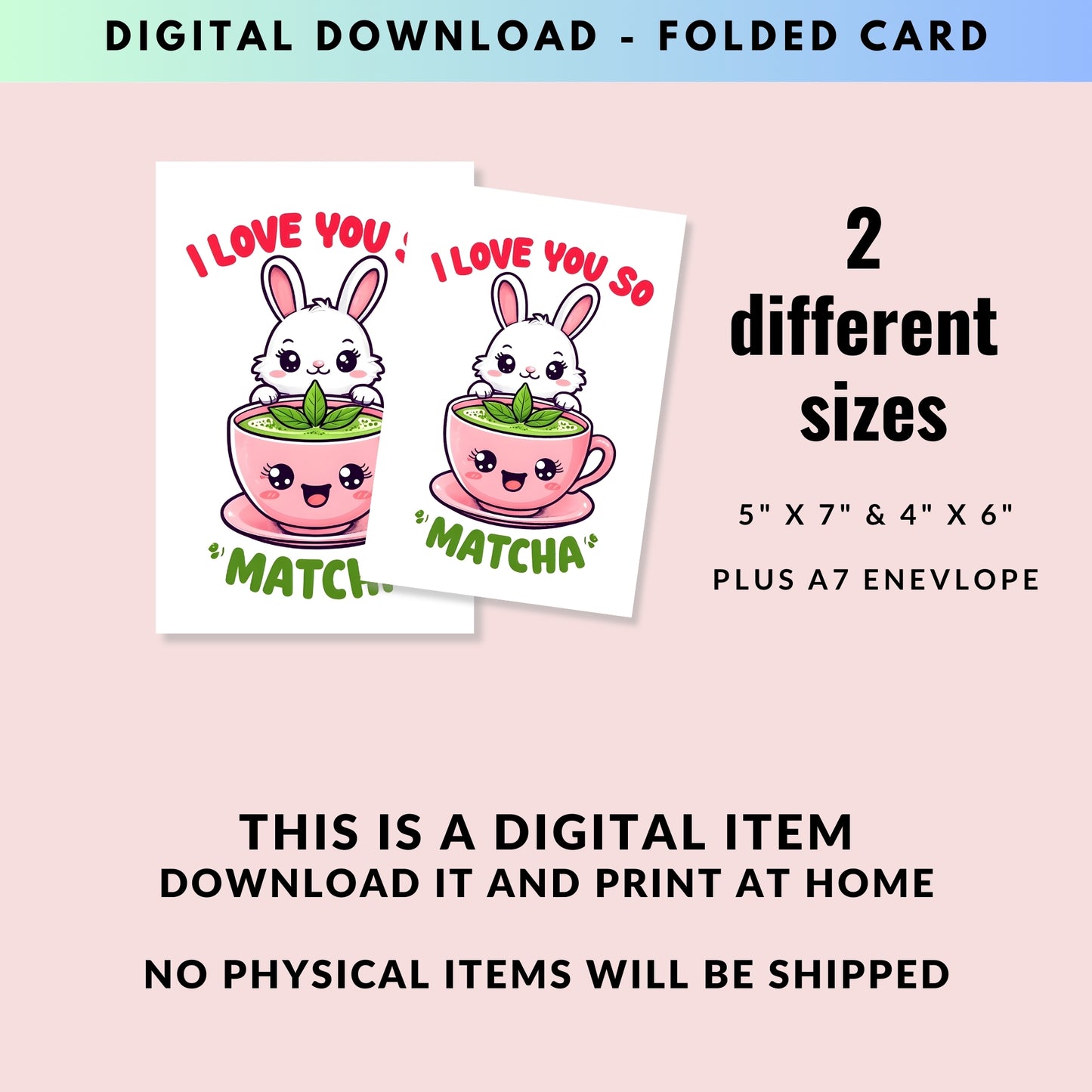 I love You so Matcha Cute Bunny Valentine's Day Card - Digital Download - Print at Home