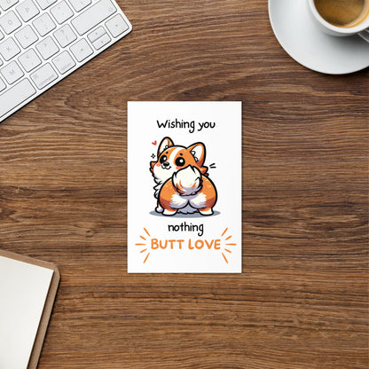 Nothing Butt Love Corgi Funny Anniversary Greeting Card