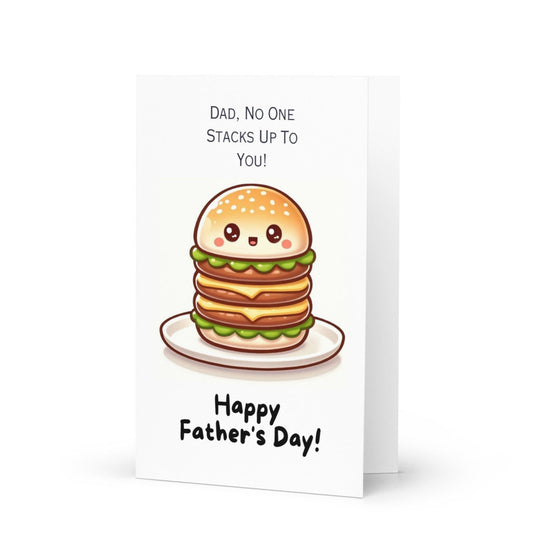 "No One Stacks Up To You" Burger Stack Fathers Day Card