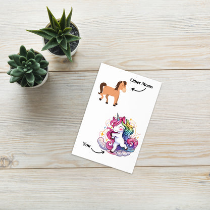 Funny Unicorn Mom vs Others Greeting Card