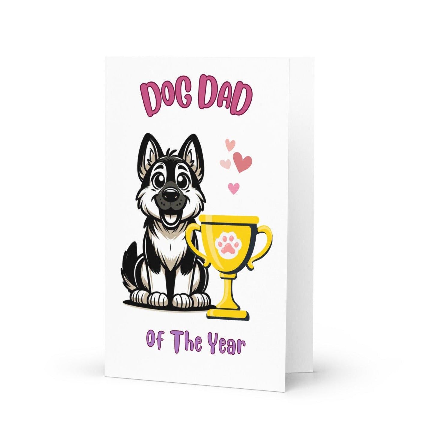 German Shepherd Dog Dad Of the Year Fathers Day Card