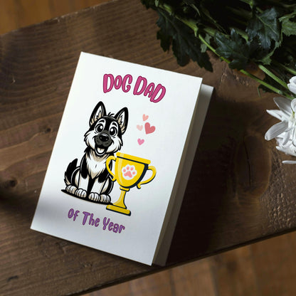 German Shepherd Dog Dad Of the Year Fathers Day Card