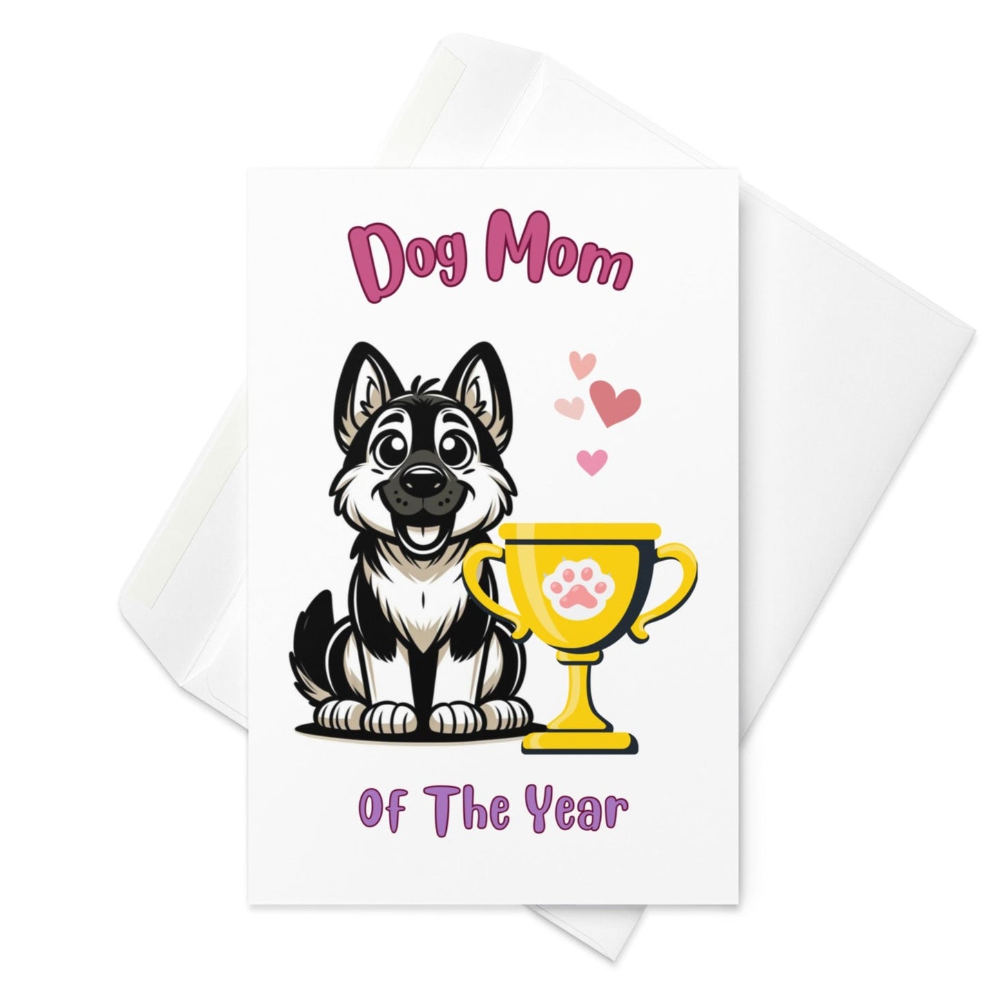 German Shepherd Dog Mom Of The Year Greeting Card