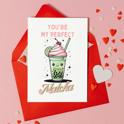 You are my Perfect Matcha Cute Anniversary Card