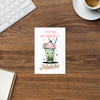 You are my Perfect Matcha Cute Anniversary Card