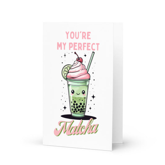 You are my Perfect Matcha Cute Anniversary Card