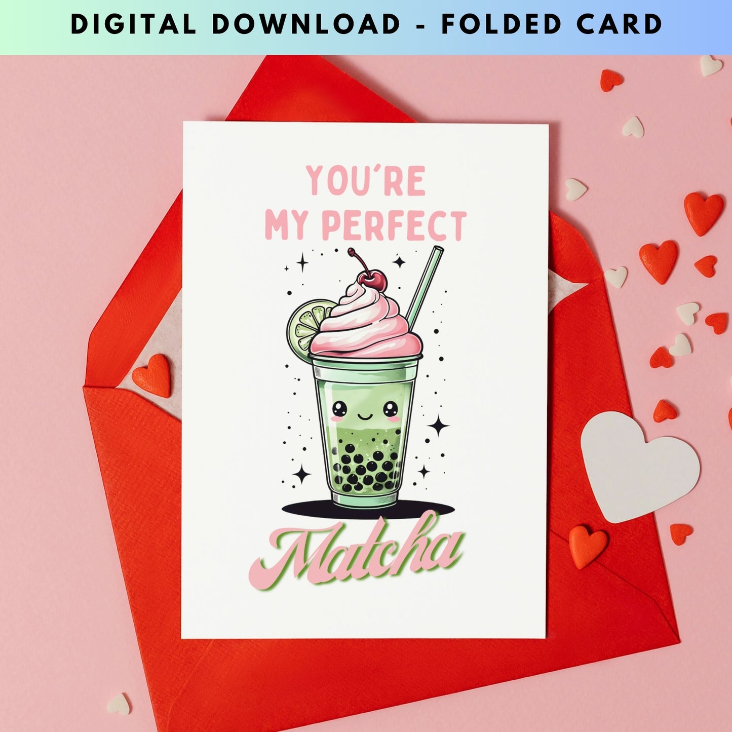 You are my Perfect Matcha Cute Anniversary Card - Digital Download - Print at Home