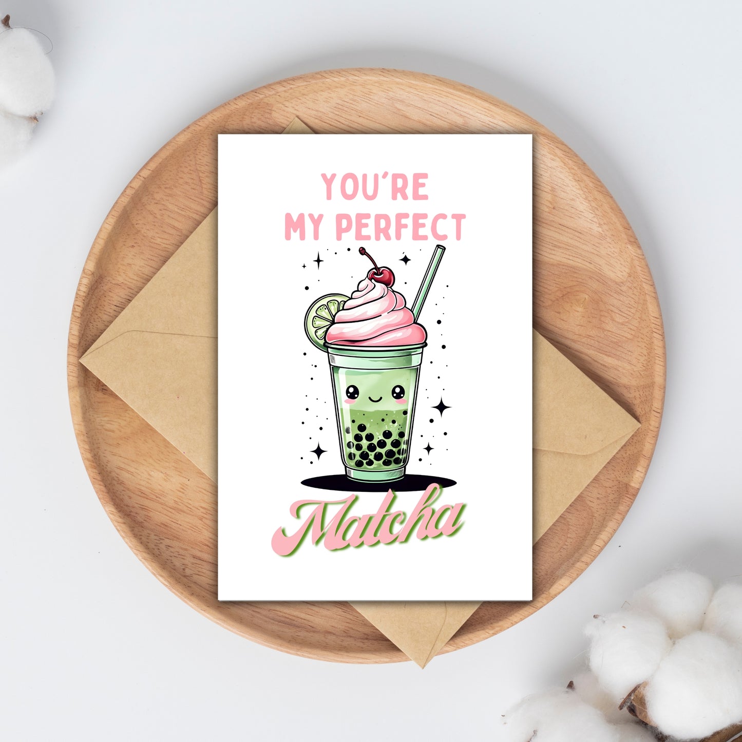 You are my Perfect Matcha Cute Anniversary Card - Digital Download - Print at Home