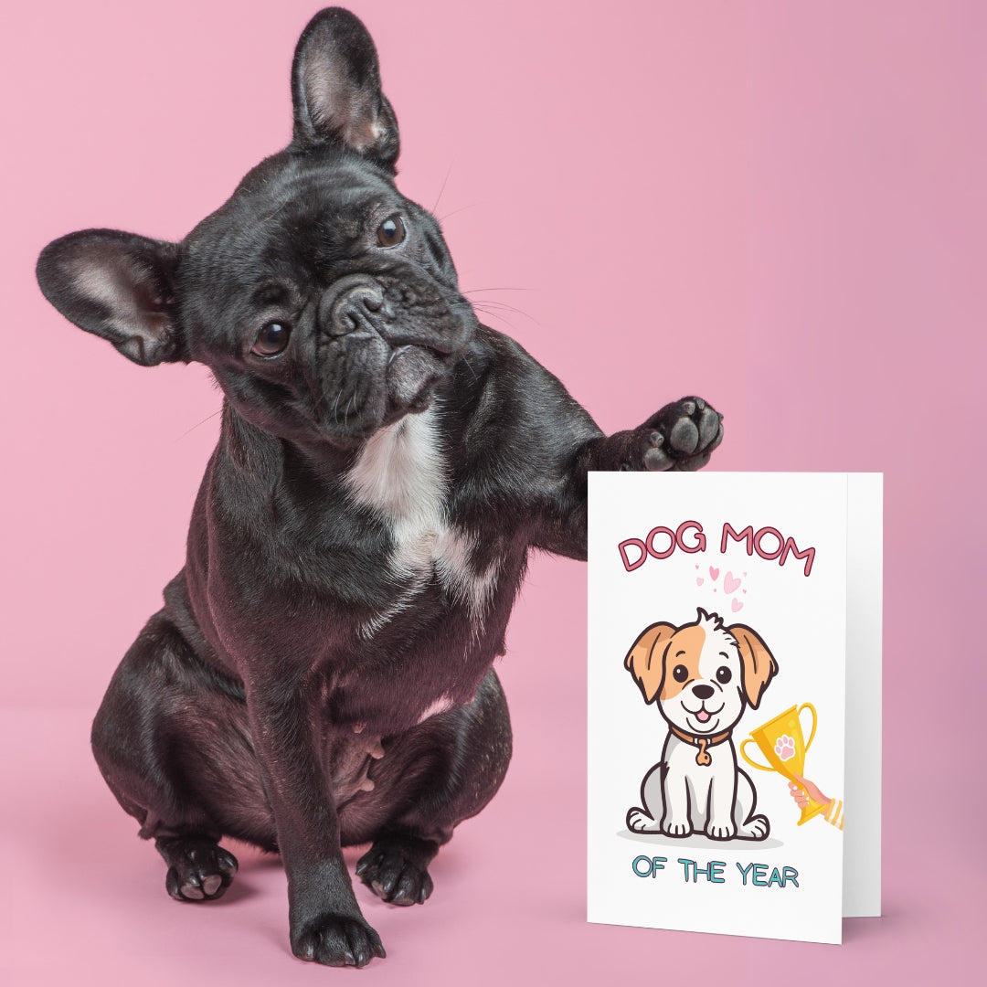 Dog Mom of the Year Greeting Card