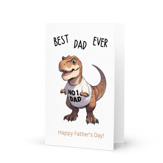 T-Rex Best Dad Ever Funny Father's Day Card