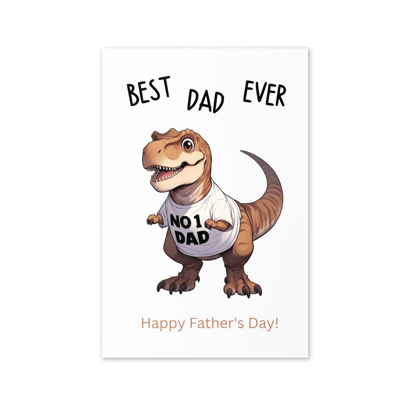 T-Rex Best Dad Ever Funny Father's Day Card