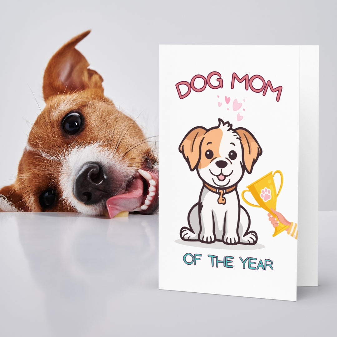 Dog Mom of the Year Greeting Card