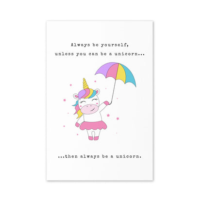 Always be a Unicorn Greeting card