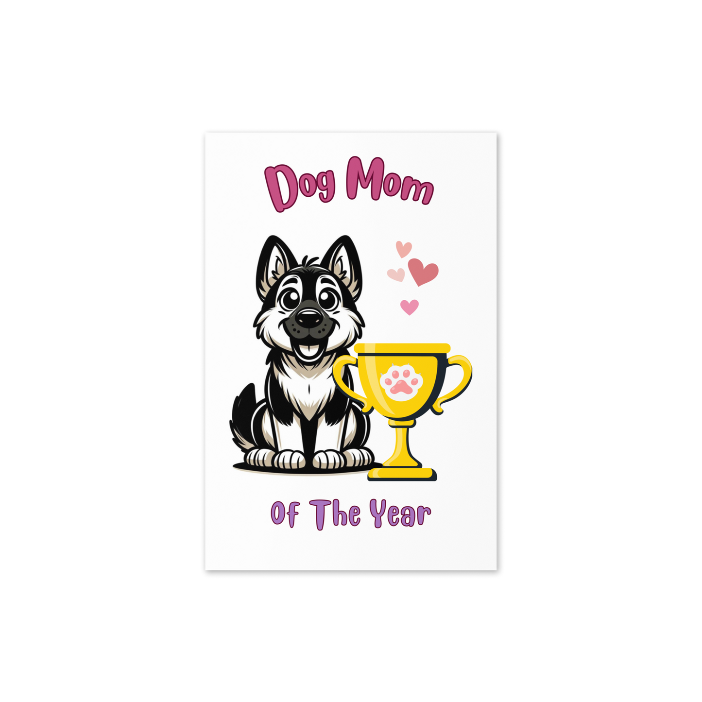 German Shepherd Dog Mom Of The Year Greeting Card