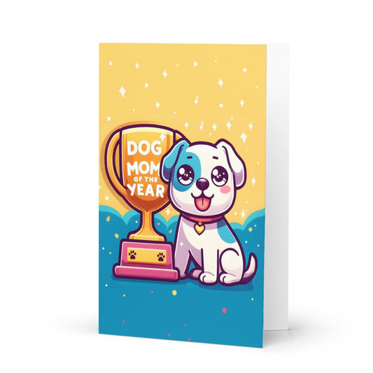 Cute Dog Mom Of The Year Trophy Greeting Card