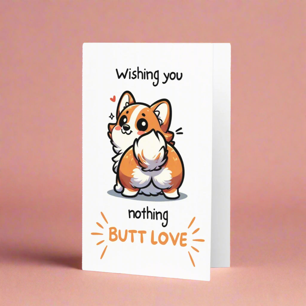 Nothing Butt Love Corgi Funny Valentine's Day Folded Card - Digital Download - Print at Home