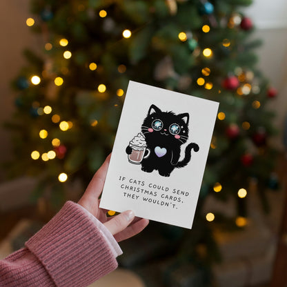 If Cats Could Send Christmas Cards Greeting Card