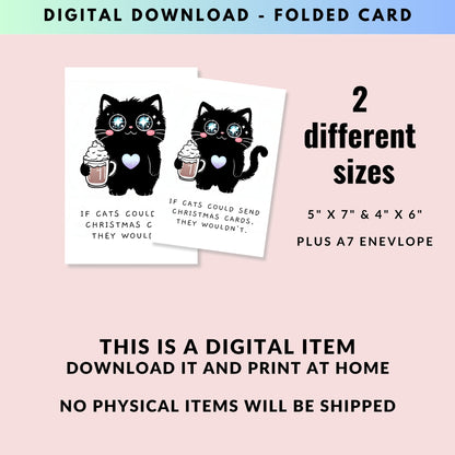 If Cats Could Send Christmas Cards - Folded Holiday Card - Digital Download - Print at Home